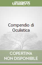 Compendio di Oculistica