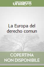 La Europa del derecho comun libro