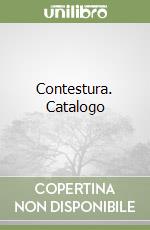 Contestura. Catalogo libro