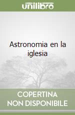 Astronomia en la iglesia libro