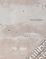 Pizzi Cannella. Ediz. italiana e inglese libro