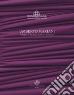 Umberto Mariani. Omaggio a «La piega, Leibniz e il barocco». Ediz. illustrata libro