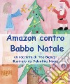 Amazon contro Babbo Natale libro