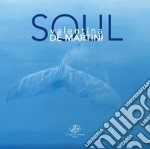 Soul. Valentina De Martini. Ediz. italiana e inglese libro