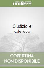 Giudizio e salvezza libro