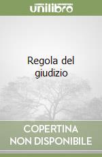 Regola del giudizio libro