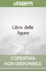 Libro delle figure libro