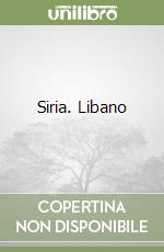 Siria. Libano libro