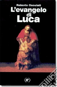 L'evangelo di Luca libro