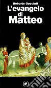 L'Evangelo di Matteo libro