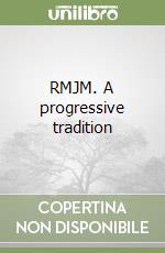 RMJM. A progressive tradition
