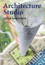 Architecture Studio. Global architecture