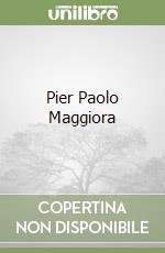 Pier Paolo Maggiora