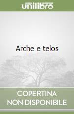 Arche e telos