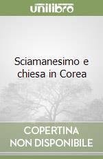 Sciamanesimo e chiesa in Corea