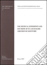 The mystical experience and doctrine of St. Louis-Marie Grignion de Montfort libro