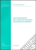 Origine ed esercizio della potestà ecclesiastica di governo in san Tommaso libro