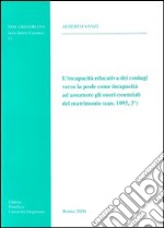 Incapacità educativa dei coniugi verso la prole come incapacità ad assumere gli oneri essenziali del matrimonio (can. 1095,3°) libro