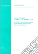 Munus pascendi: autorità e autorevolezza. Leadership e tutela dei diritti dei fedeli nel procedimento di preparazione di un atto amministrativo libro