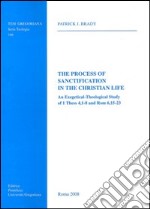 The process of sanctification in the christian life. An exegetical-theological study of 1 Thess 4,1-8 and Rom 6,15-23