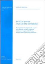 Human rights and moral reasoning