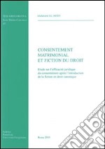 Consentement matrimonial et fiction du droit libro