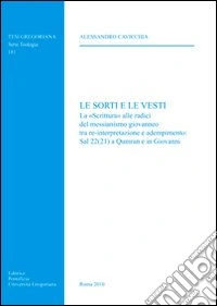 Le sorti e le vesti