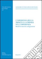 L'esperienza della Trinità e la Trinità nell'esperienza libro