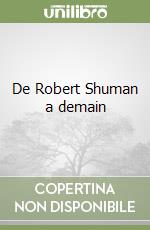 De Robert Shuman a demain libro