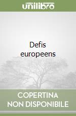 Defis europeens