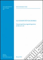 La schiavitù via di pace. Una prospettiva pragmalinguistica di Rm 6,15-23