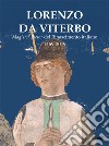 Lorenzo da Viterbo, magister pictor del Rinascimento italiano 1469-2019 libro