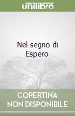 Nel segno di Espero libro