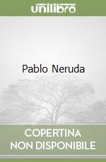 Pablo Neruda libro