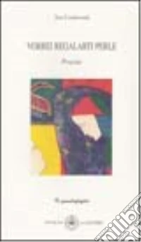 Vorrei regalarti perle libro