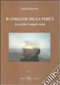 Il coraggio della verità libro