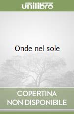 Onde nel sole