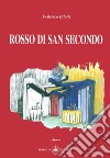 Rosso di San Secondo libro