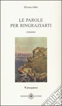 Le parole per ringraziarti