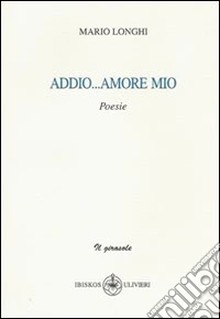 Addio amore mio