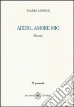 Addio amore mio libro