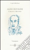 Aldo Ciccolini. Il pianista mediterraneo libro
