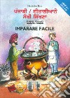 Imparare facile. Punjabi/Italiano - Italiano/Punjabi libro