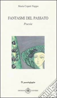 Fastasmi del passato libro