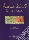 Agenda 2009. Con poesie e brevi storie libro