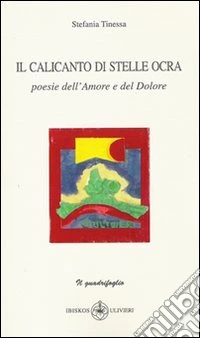 Il calicanto di stelle ocra libro