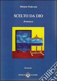 Scelto da Dio