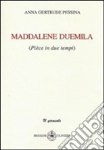 Maddalene duemila libro