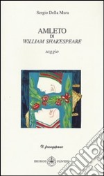 Amleto di William Shakespeare libro