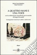 A quattro mani e una voce